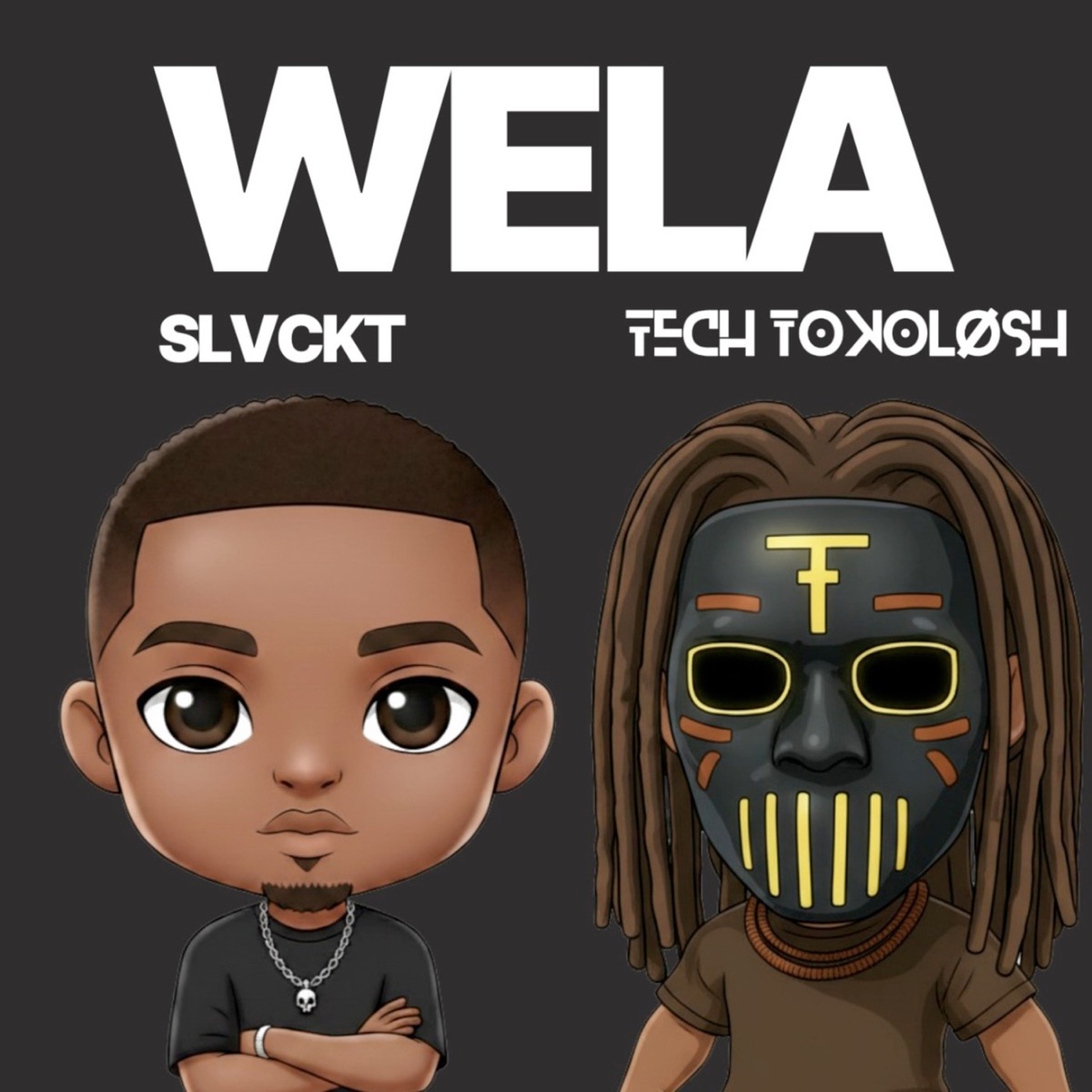 Wela - Single by Slvck T & ŦΞCH Ŧ0Ʞ0LØSH album cover