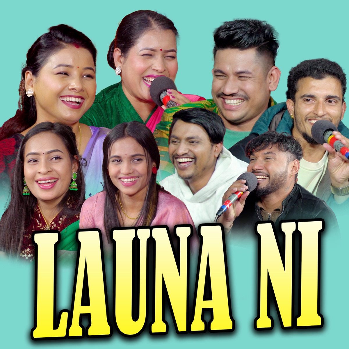 Launa Ni (feat. Nabaraj Kapri & Jivan Sigdel) - EP by Baburam Bohara, Asmita Dallakoti, Tika Sanu & Sagar BC album cover