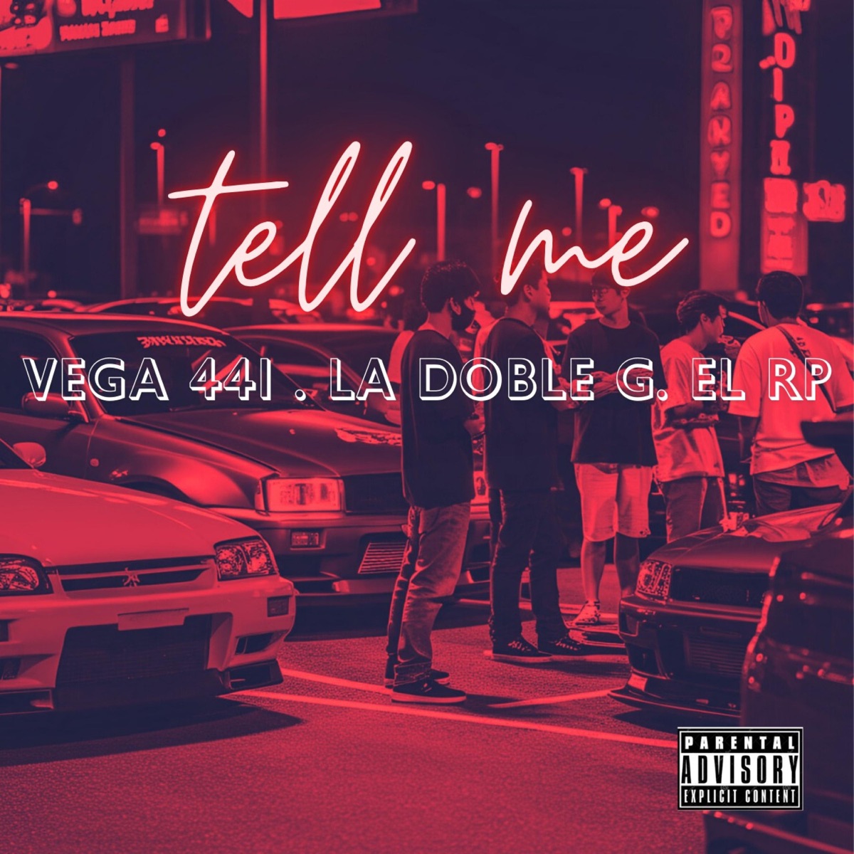 Tell Me (feat. El Rp & Vega 441) - Single by La Doble G album cover