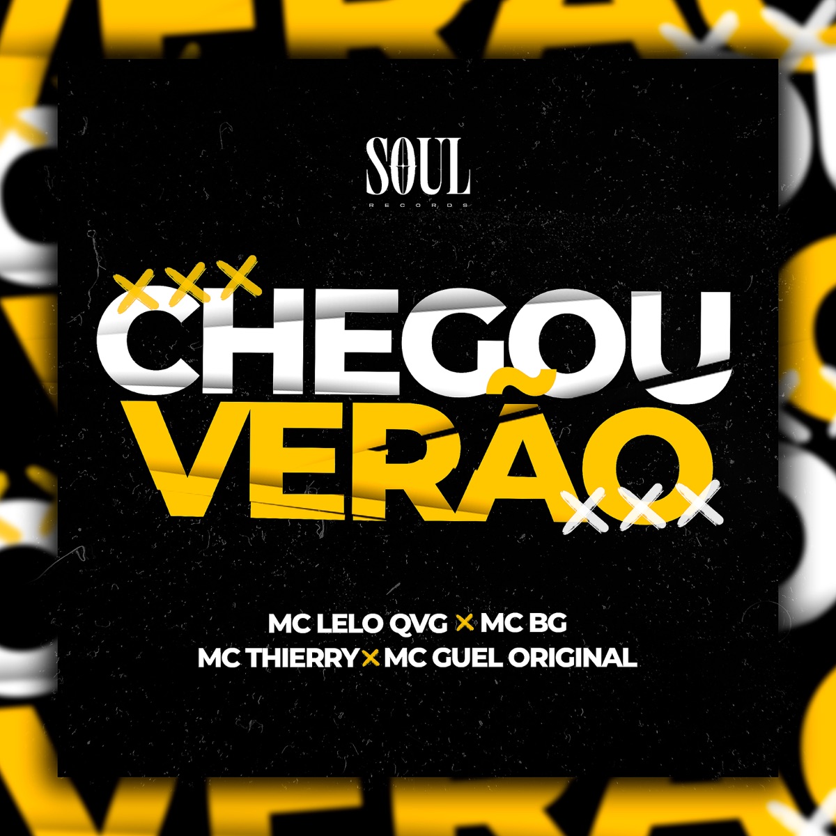 Chegou o Verão (feat. Mc Thierry) - Single by MC Lelo QVG, MC BG Oficial & MC Guel Original album cover