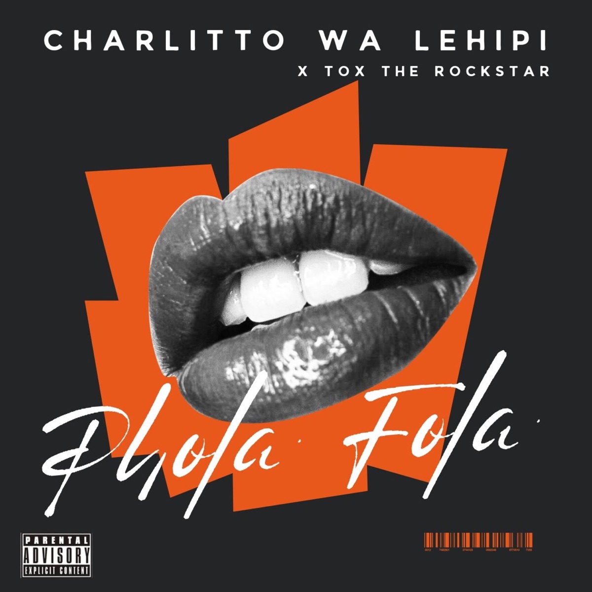 Phola Fola (feat. Tox The Rockstar) - Single by Charlitto WA Lehipi album cover