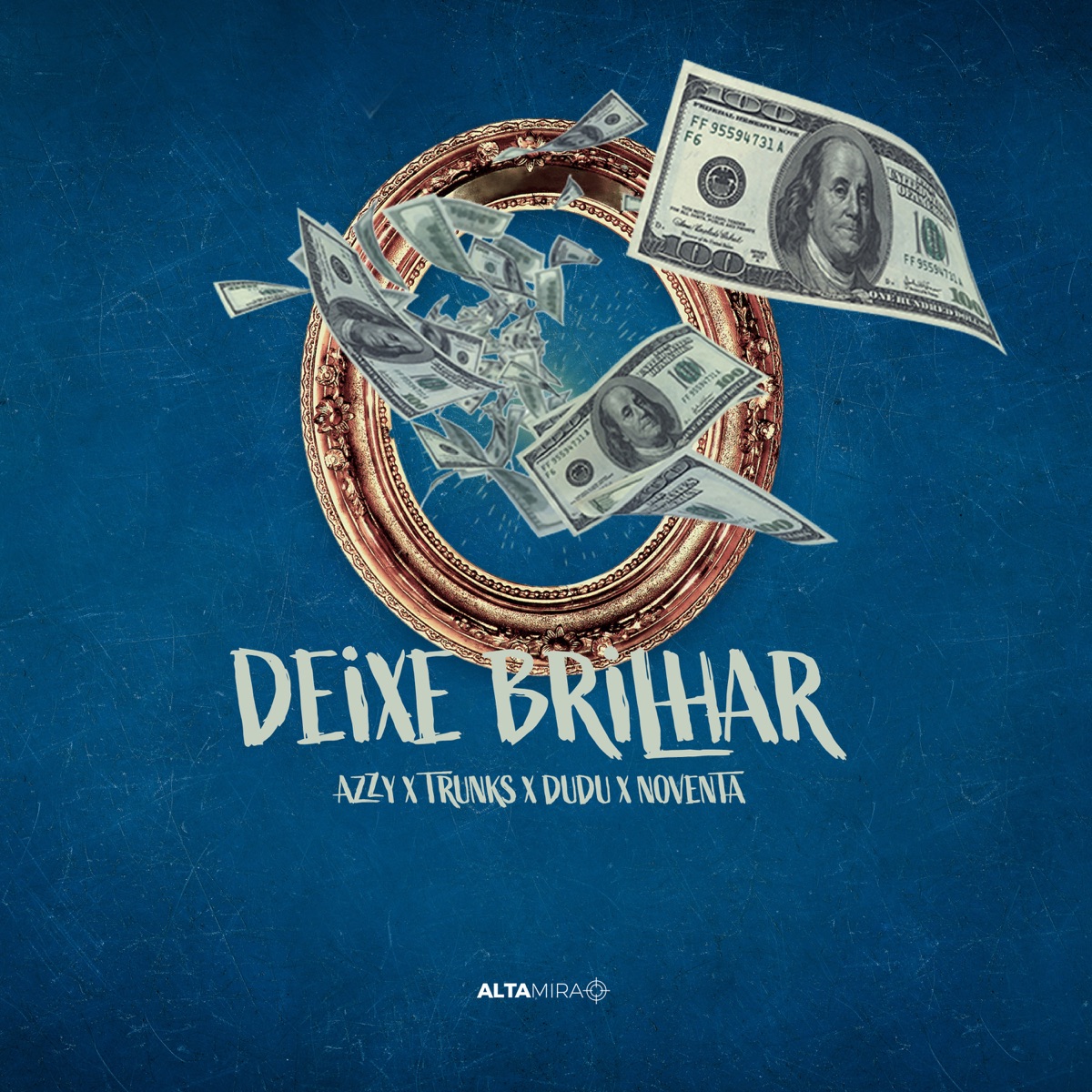 Deixe Brilhar (feat. Trunks, Dudu & Noventa) - Single by Altamira & Azzy album cover