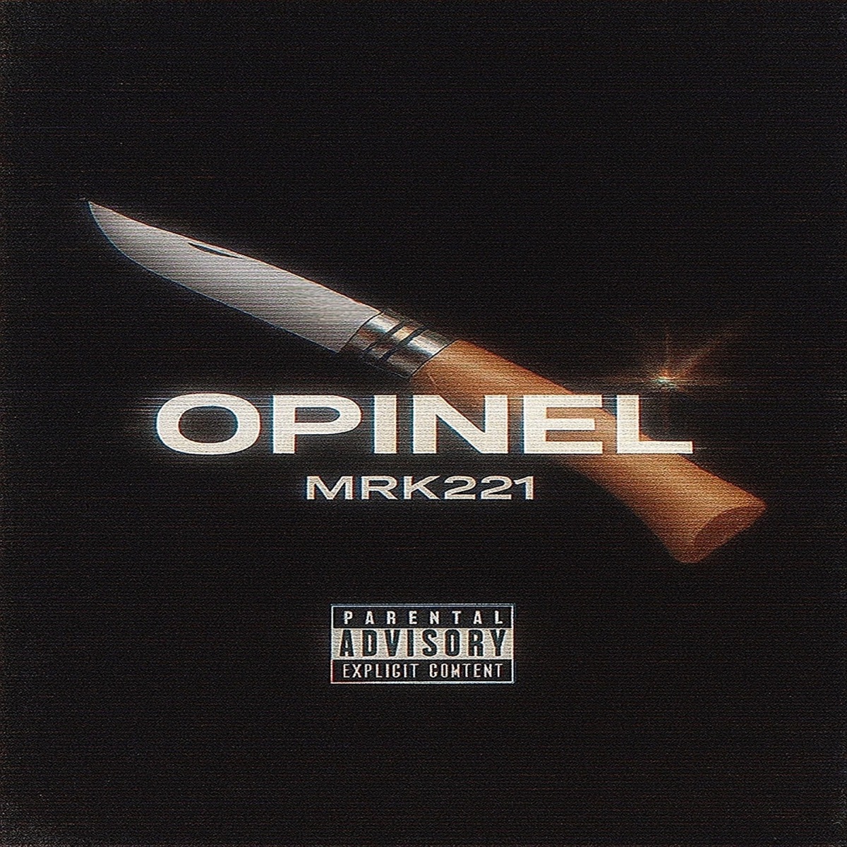 OPINEL - Single by MRK221 album cover