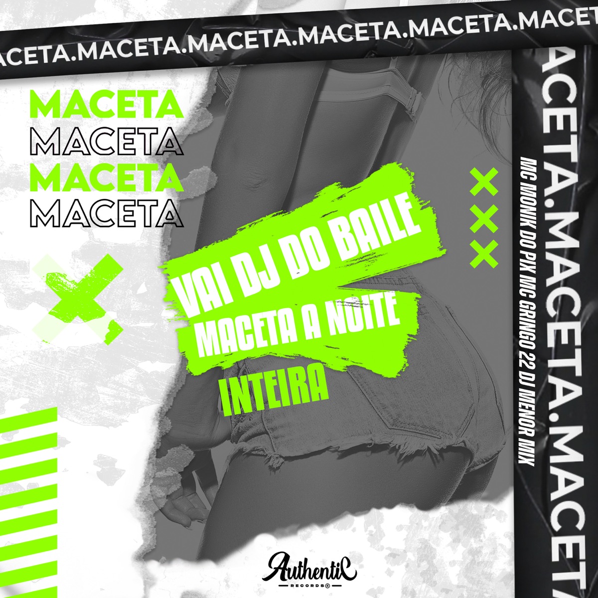 Vai Dj do Baile Maceta a Noite Inteira (feat. mc gringo 22 & Mc Monik do pix) - Single by DJ Menor Mix album cover