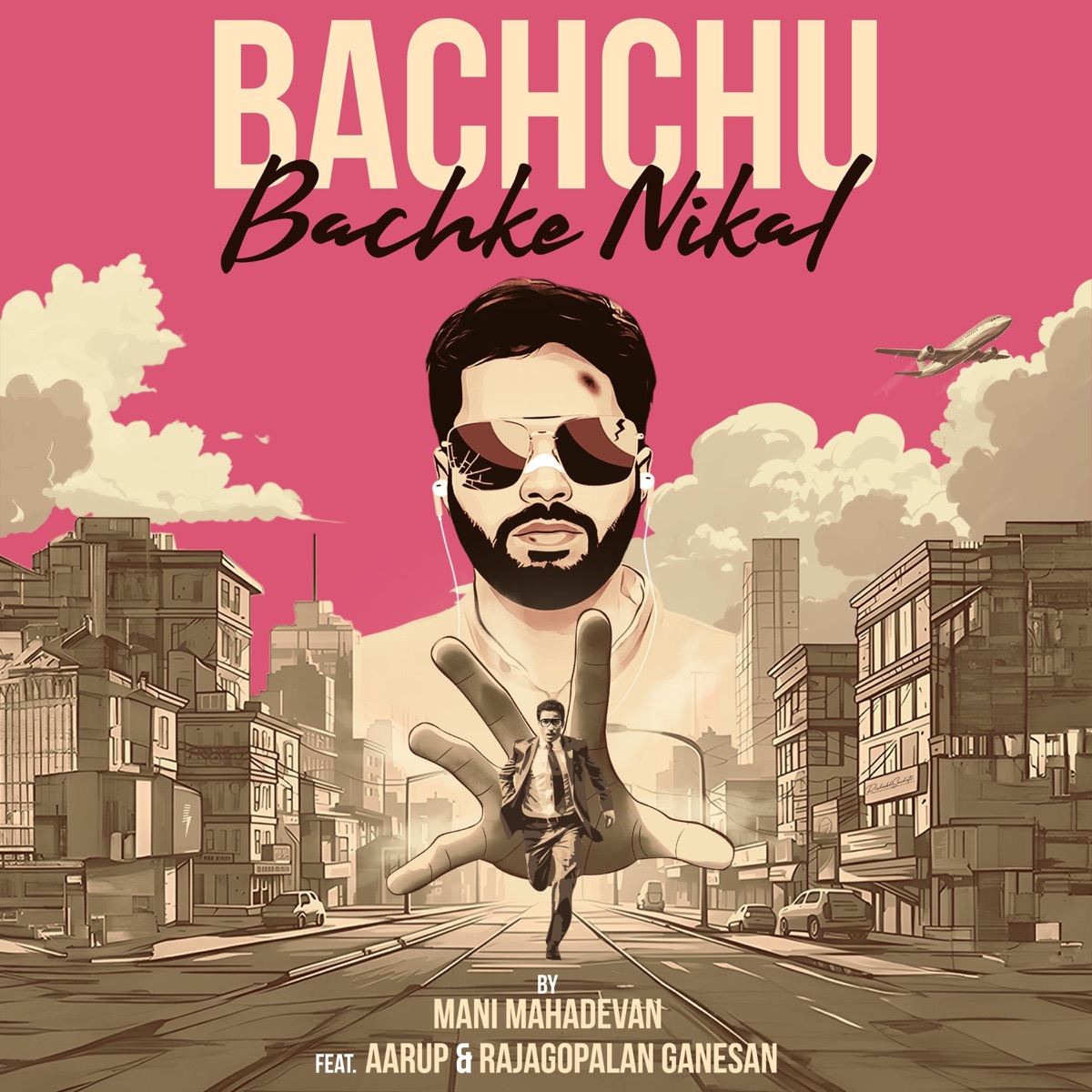 Bachchu Bachke Nikal (feat. AArup & Rajagopalan Ganesan) - Single by Mani Mahadevan album cover