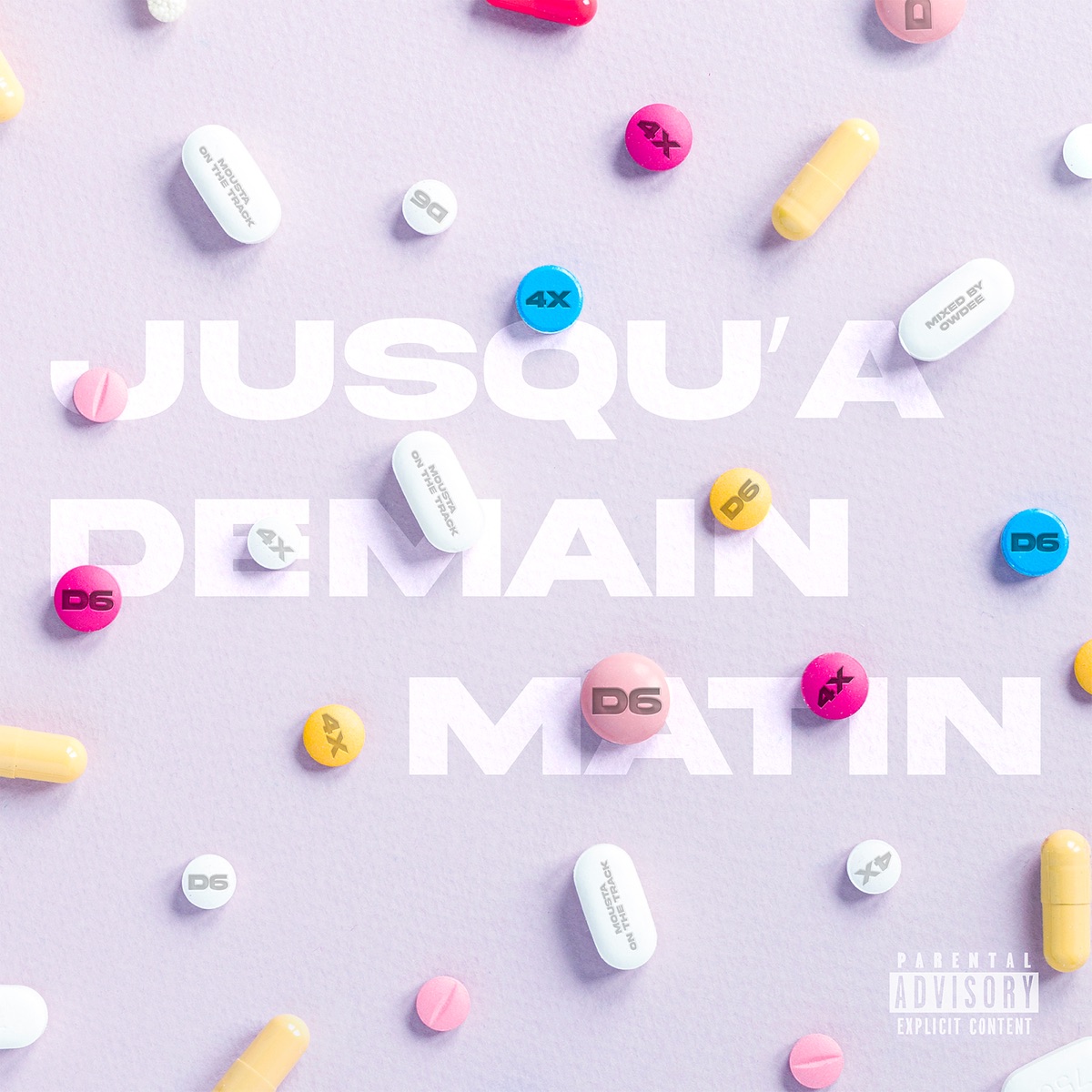 JUSQU'À DEMAIN MATIN - EP by D6 & 4X album cover