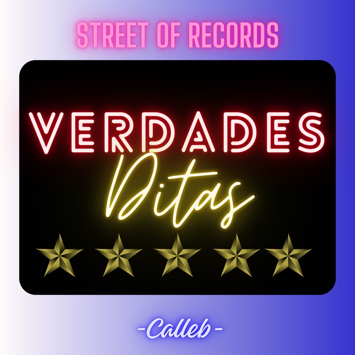 Verdades Ditas - Single by Calleb album cover