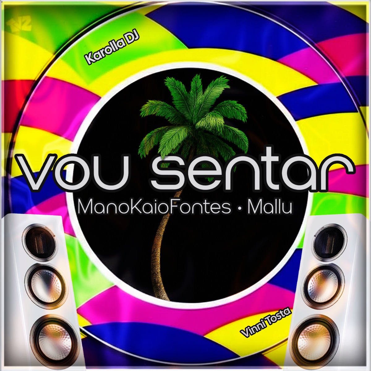 Vou Sentar (feat. Karolla DJ) - Single by ManoKaioFontes & Mallu album cover