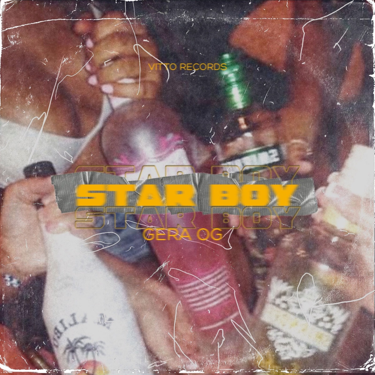 Star Boy - Single by Gera OG & Vitto Récords album cover