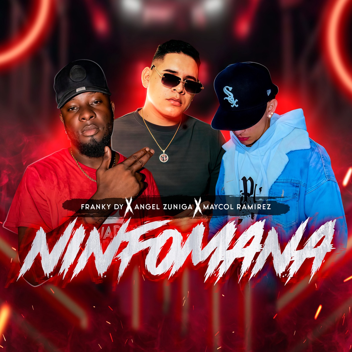 NINFÓMANA - Single by Angel Zuniga, Franky Dy & Maycol Ramirez album cover
