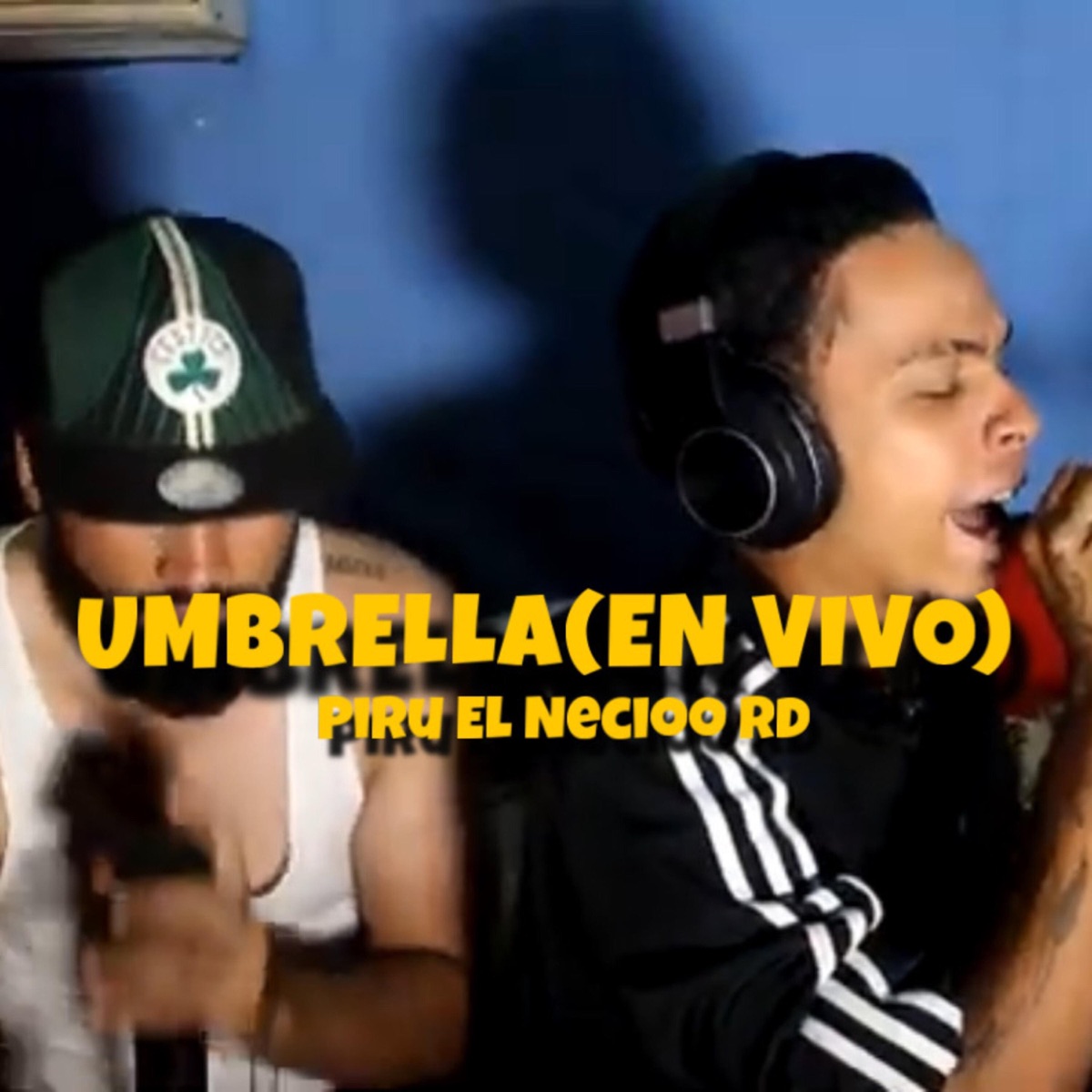 Umbrella (En vivo) - Single by Piru el Necioo album cover