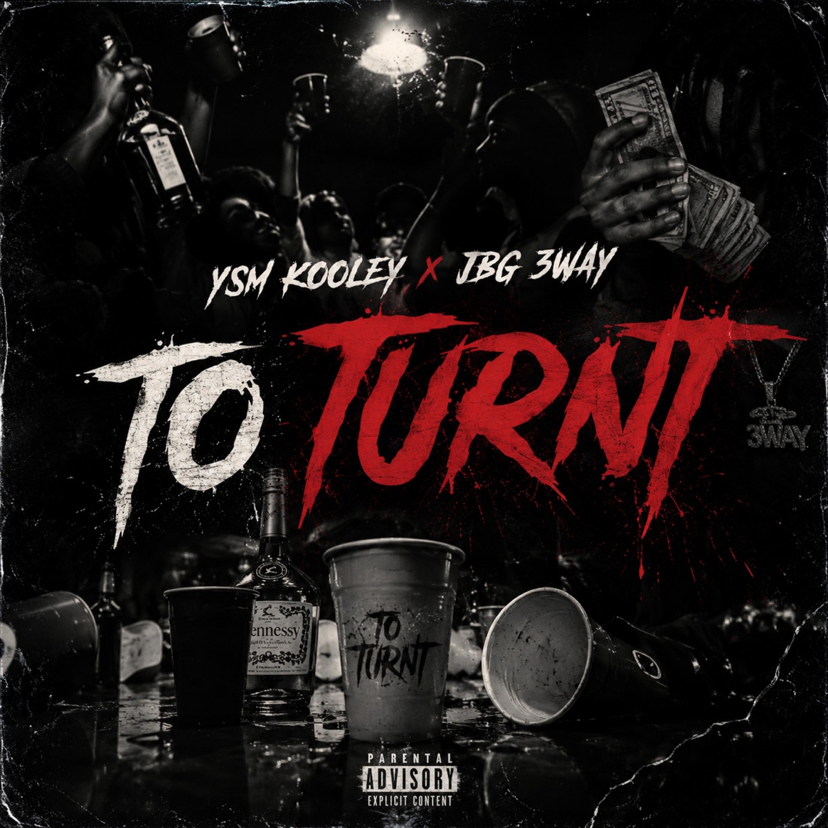 YSM Kooley x JBG 3Way (To Turnt) - Single by JBG 3Way album cover
