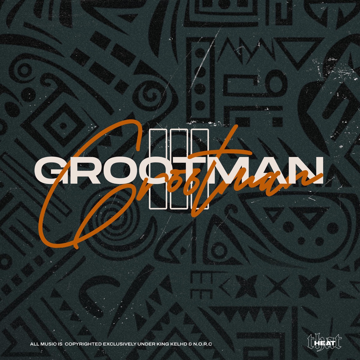 GROOTMAN III (feat. Arnosoul) - Single by King Kelhd & N.O.R.C album cover