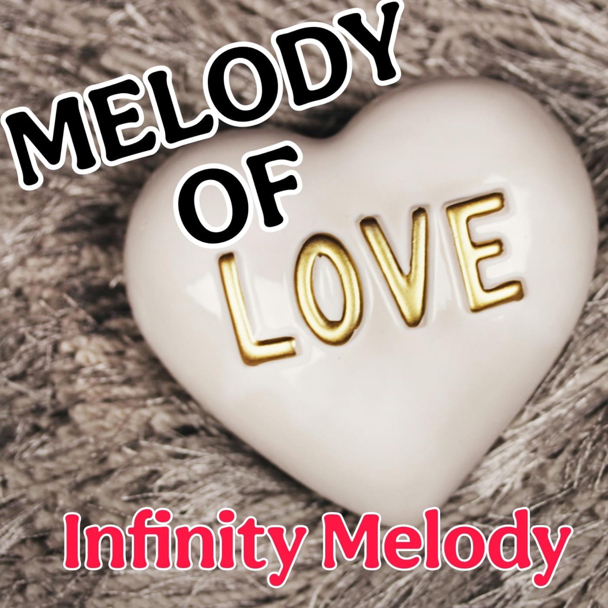Infinity Melody - Melody of Love (DJ Ws Club Mix) - Single by Infinity Melody album cover
