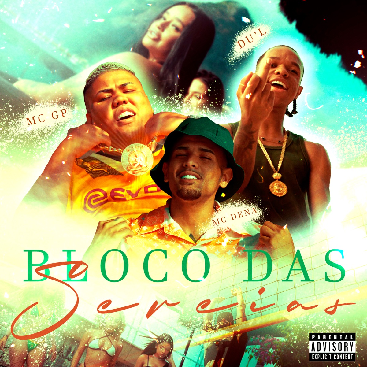 Bloco das Sereias (feat. DJ Kaio Mix & G-Life Records) - Single by Mc GP, Mc Dena & DU'L album cover
