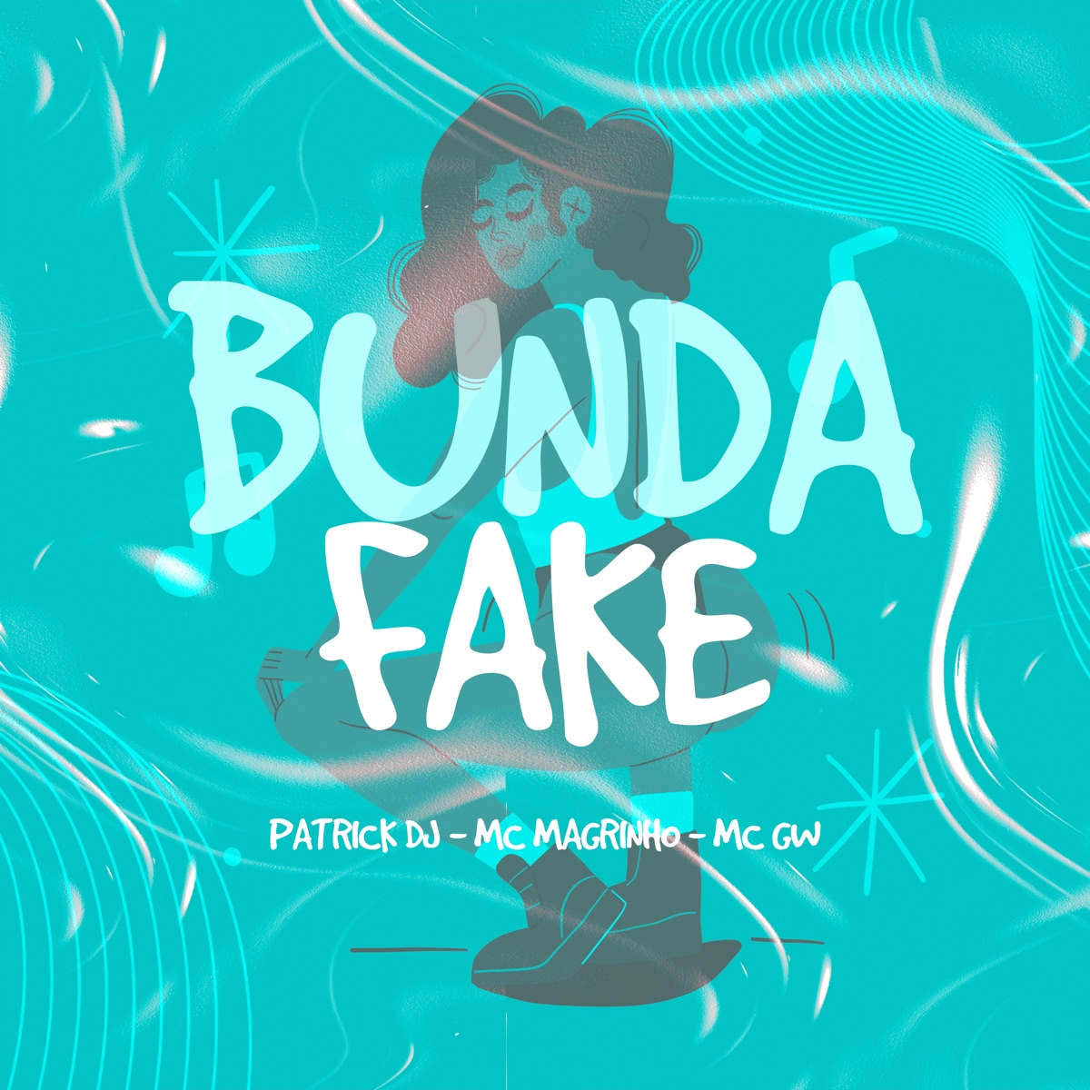 Bunda Fake - Single by Patrick DJ, MC GW & Mc Magrinho album cover
