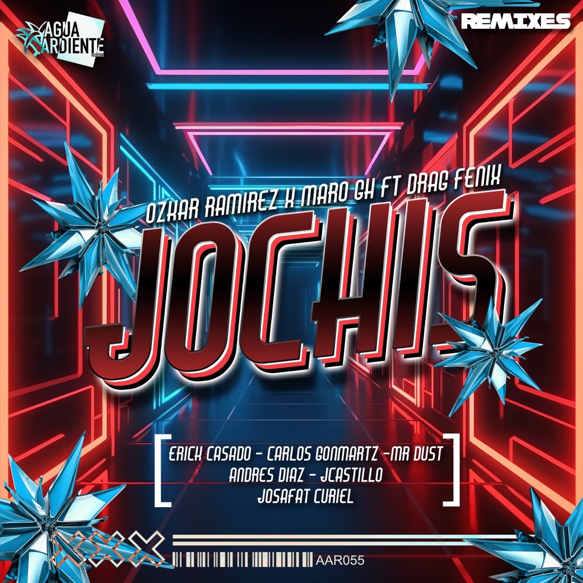 JOCHIS (feat. Drag Fenix) by Ozkar Ramirez & MaroGh album cover