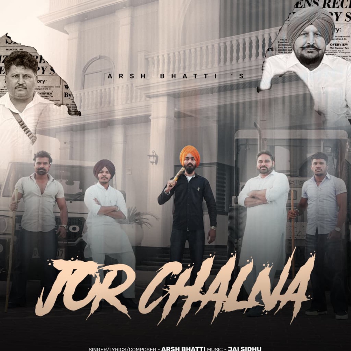 Jor Chalna - Single by Arsh Bhatti album cover