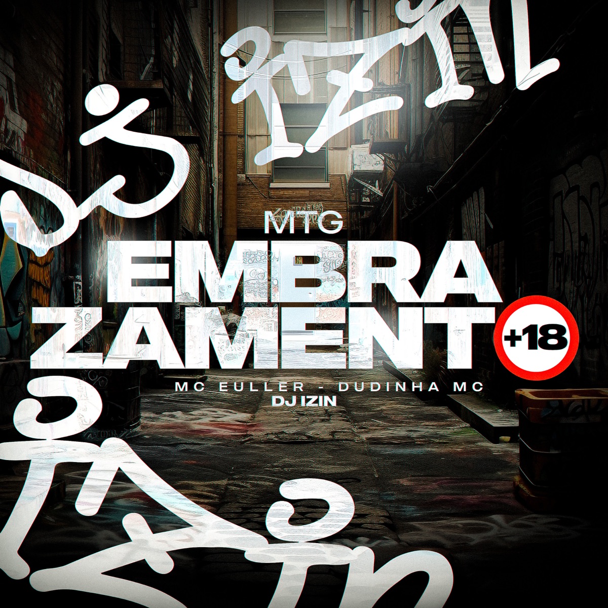 MTG Embrazamento - Single by DJ izin, DUDINHA MC & mc euller album cover