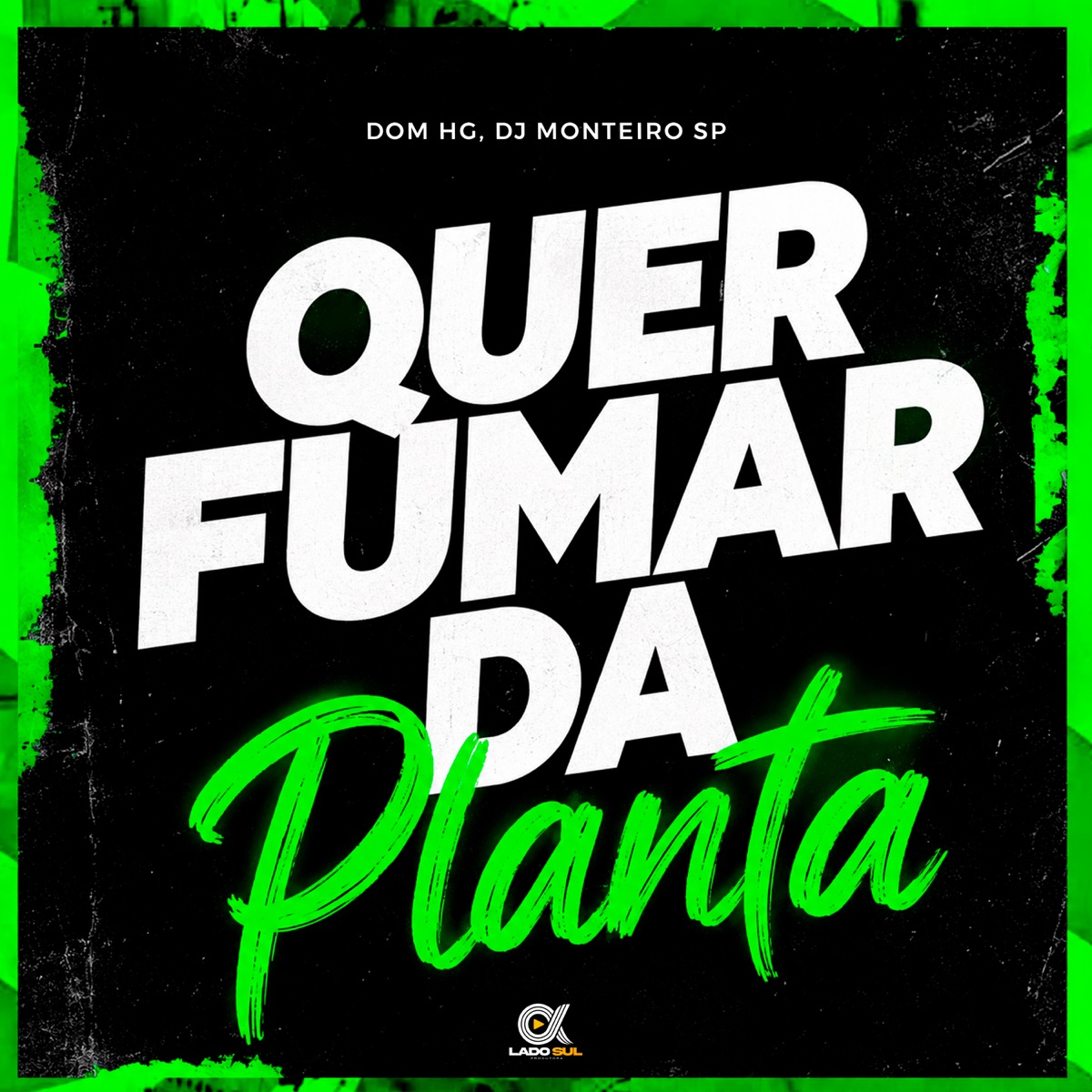 Quer Fumar da Planta - Single by Dom HG album cover