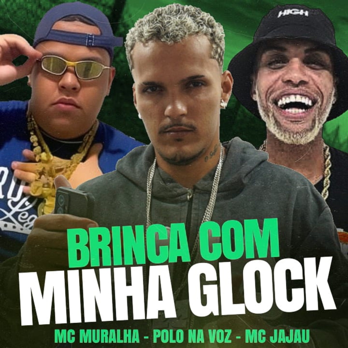 Brinca Com Minha Glock (feat. Mc Jajau) - Single by Polo na voz & Mc Muralha album cover
