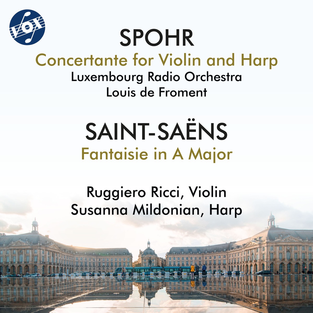 Spohr: Concertante for Violin & Harp No. 1 in G Major, WoO 13 - Saint-Saëns: Fantaisie in A Major, Op. 124, R. 136 by Ruggiero Ricci, Susanna Mildonian, Luxembourg Radio Orchestra & Louis de Froment album cover