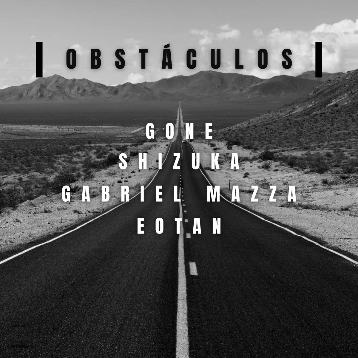 Obstáculos - Single by Gøne, S.h.i.z.u.k.a., Gabriel Mazza & EoTan album cover