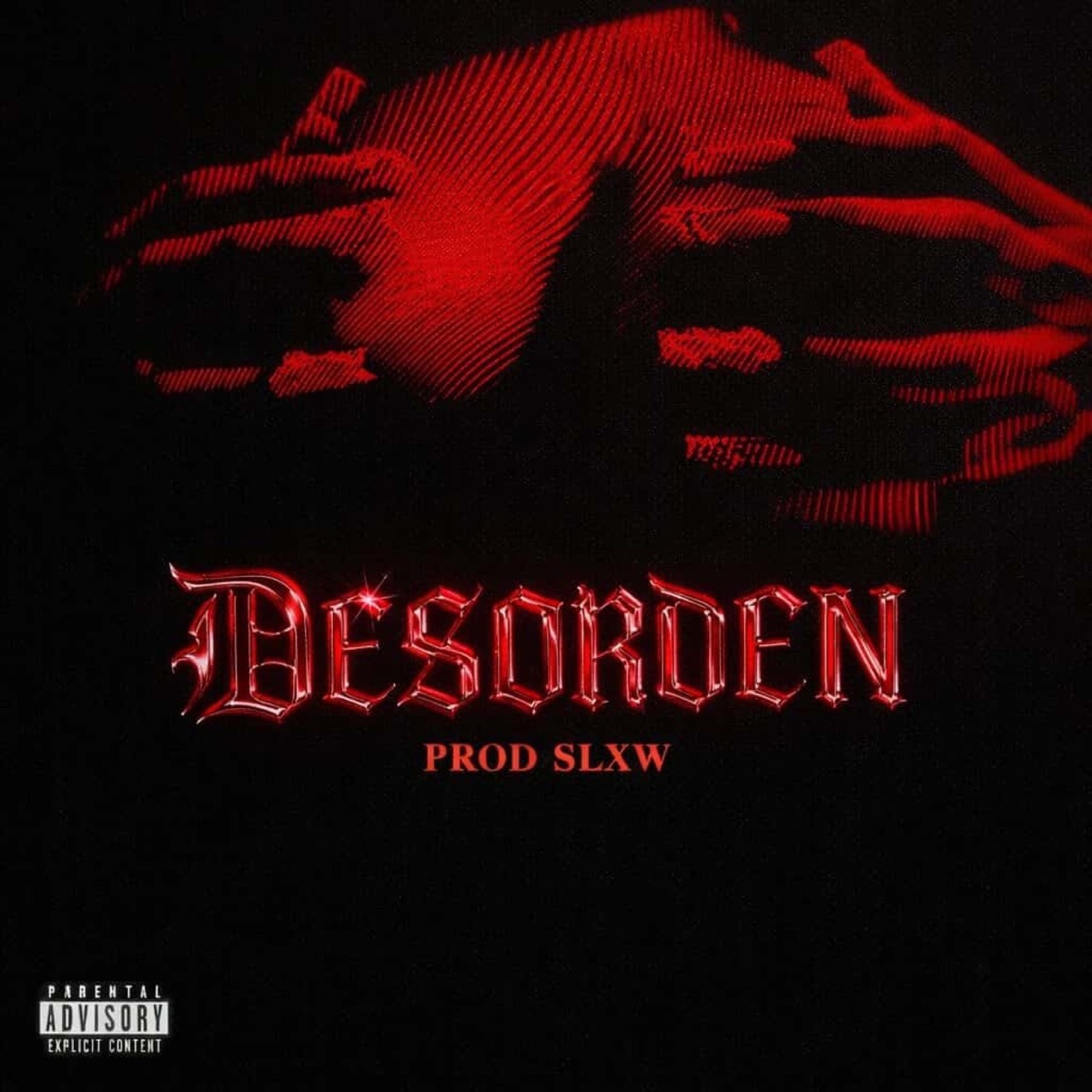 Desorden (feat. Em Whyte, Yeeibb, Iccy Boy & Romantiko Y Delincuente) - Single by SLXW album cover