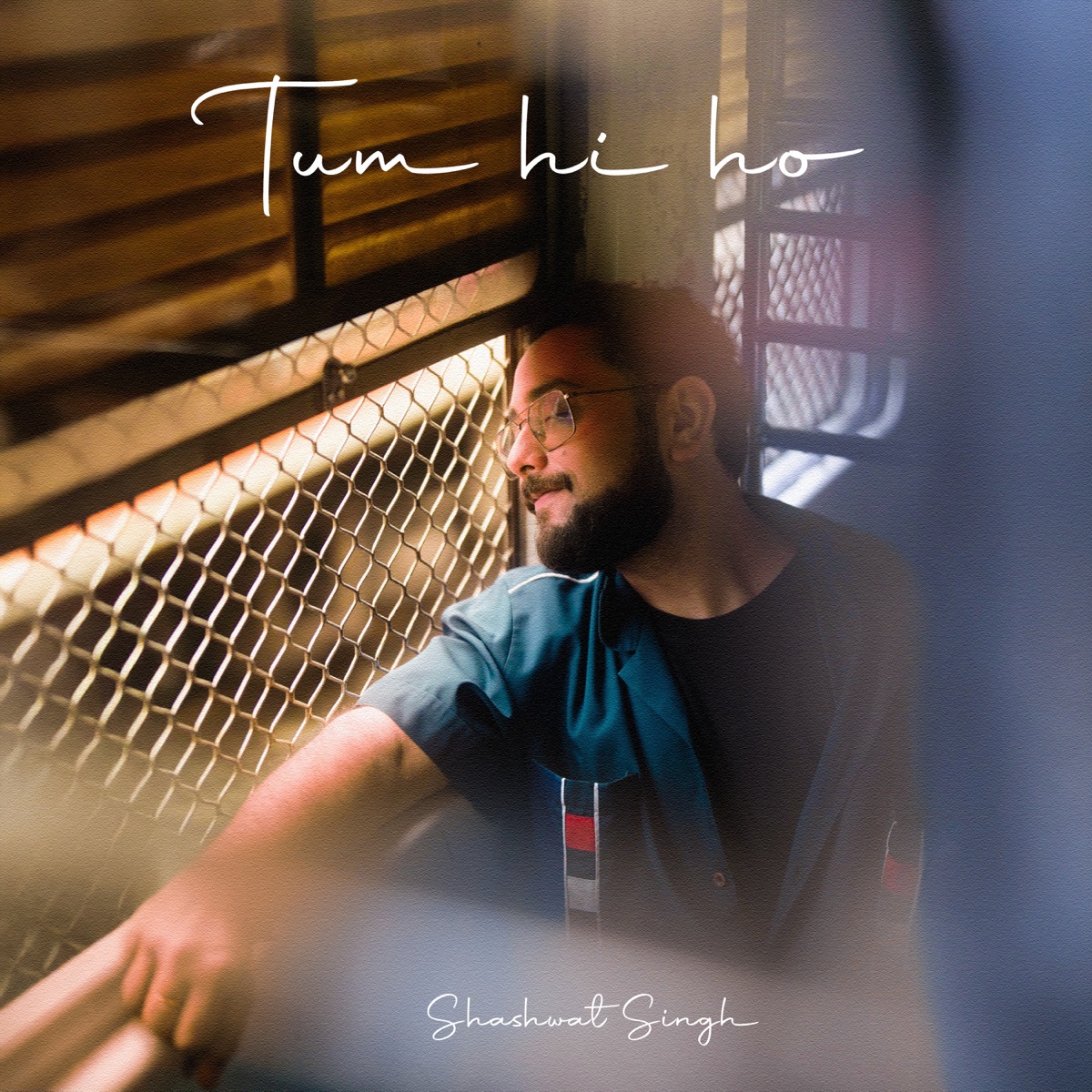 Tum hi ho (feat. Rahul Shah & Adi Verma) - Single by Shashwat Singh album cover