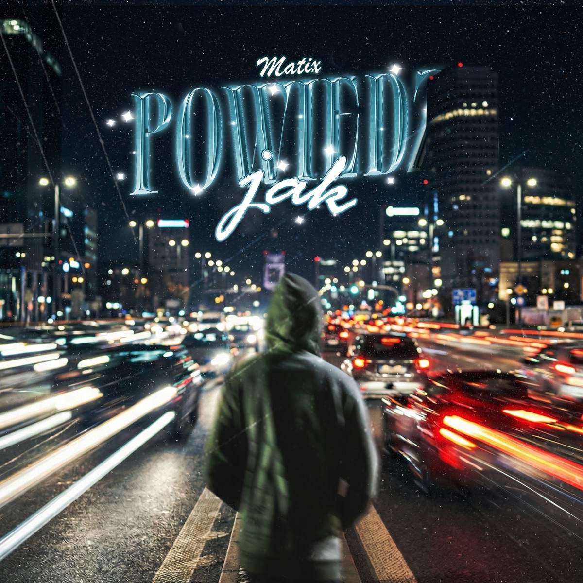 Powiedz jak - Single by Matix album cover