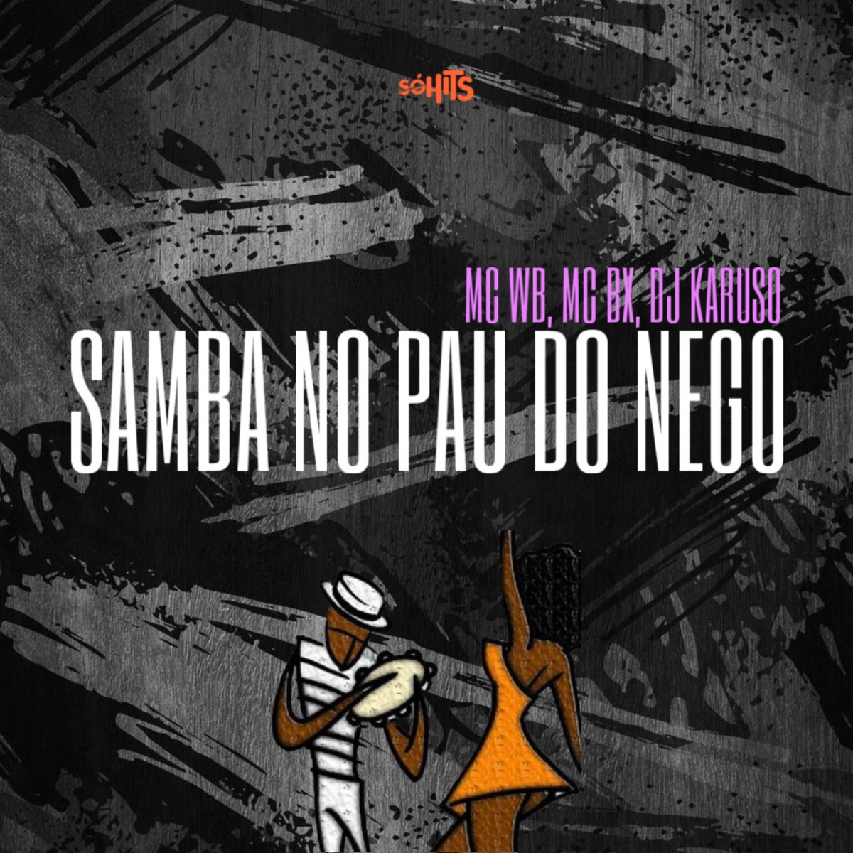 Samba no Pau do Nego - Single by WB, MC BX F2 & DJ Karuso album cover