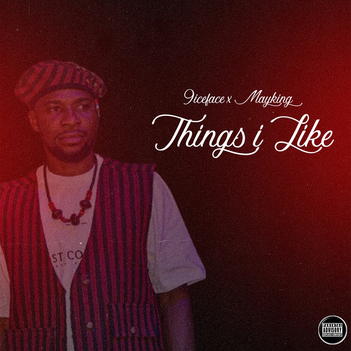 Things i like (feat. mayking) - Single by 9iceface album cover