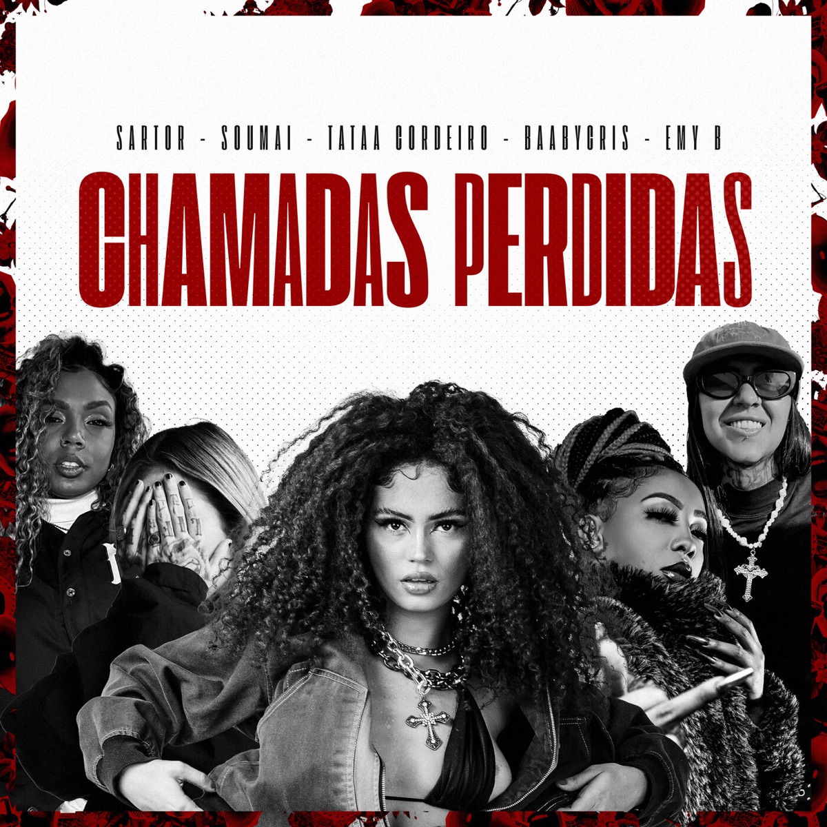 Chamadas Perdidas - Single by Soumai, Tataa Cordeiro, BaabyCris, Emy B, SARTØR & Entre Elas album cover