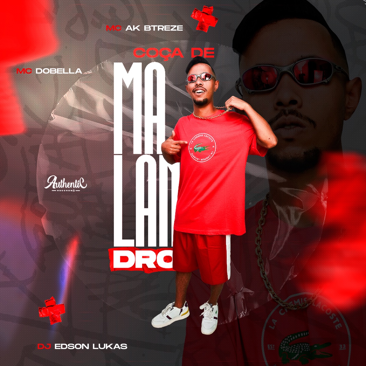 Coça de Malandro - Single by Dj Edson Lukas, Mc Dobella & MC AK BTREZE album cover