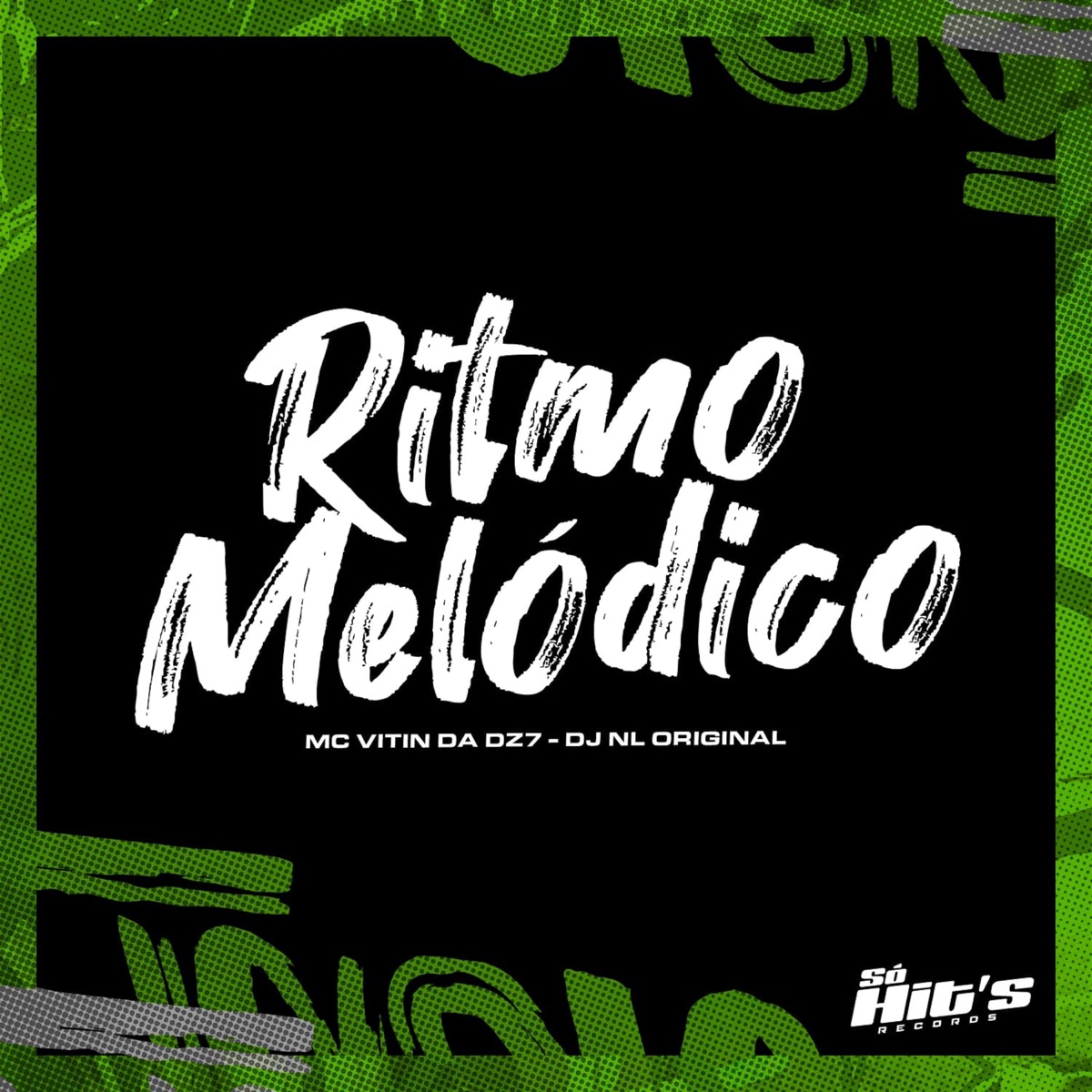 Ritmo Melódico - Single by DJ NL ORIGINAL & MC VITIN DA DZ7 album cover