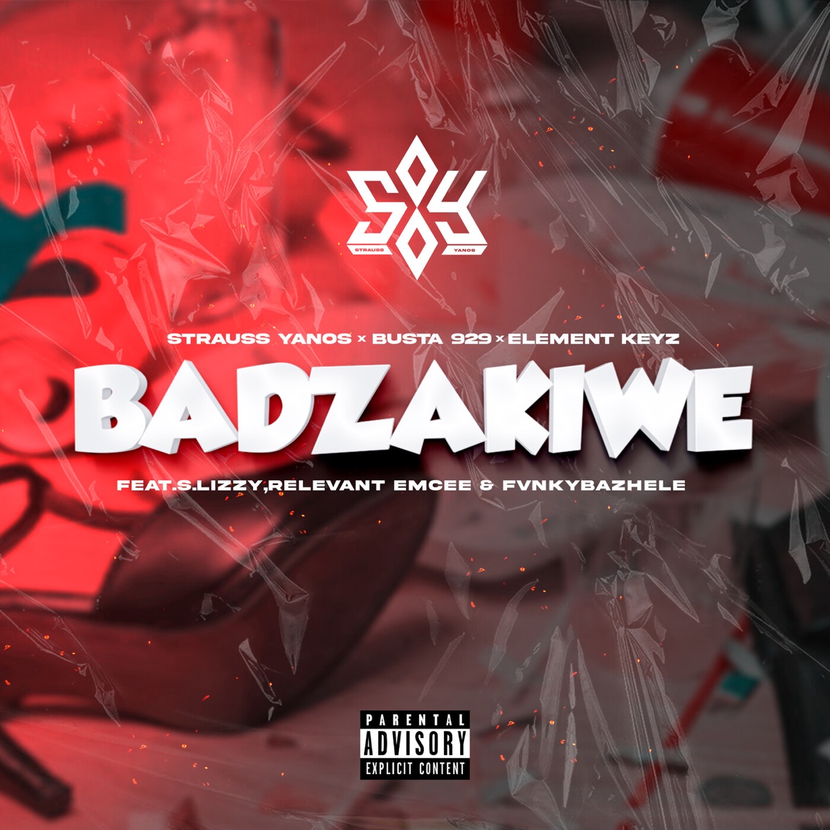 Badzakiwe (feat. S.lizzy, Relevant Emcee & FvnkyBazhele) - Single by Strauss Yanos, Busta 929 & Element Keyz album cover