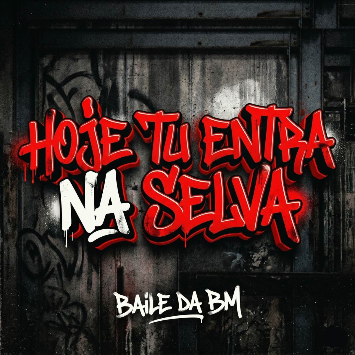 HOJE TU ENTRA NA SELVA - Single by DJ JUNIOR BALLA, MC NITO & MC BRUNYN album cover