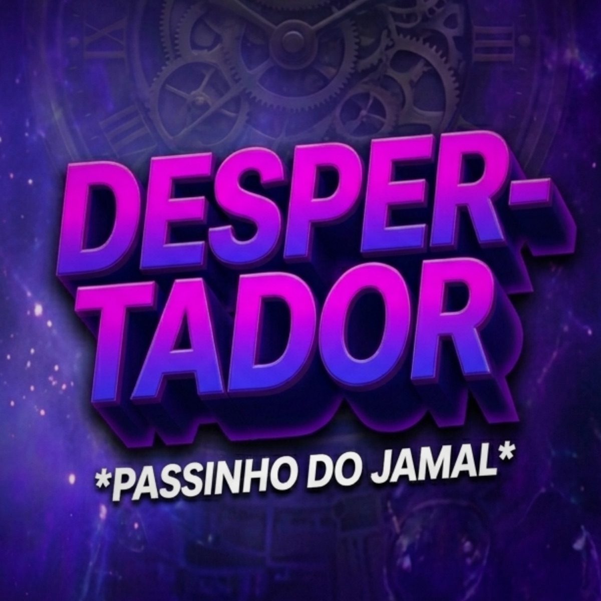 DESPERTADOR PASSINHO DO JAMAL - Single by Dj khris da nv album cover