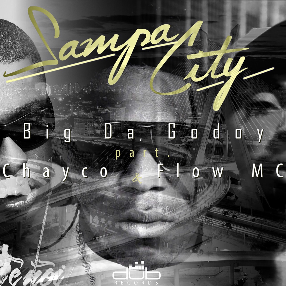 Sampa City (feat. Flow MC & Chaico) - Single by Big Da Godoy album cover