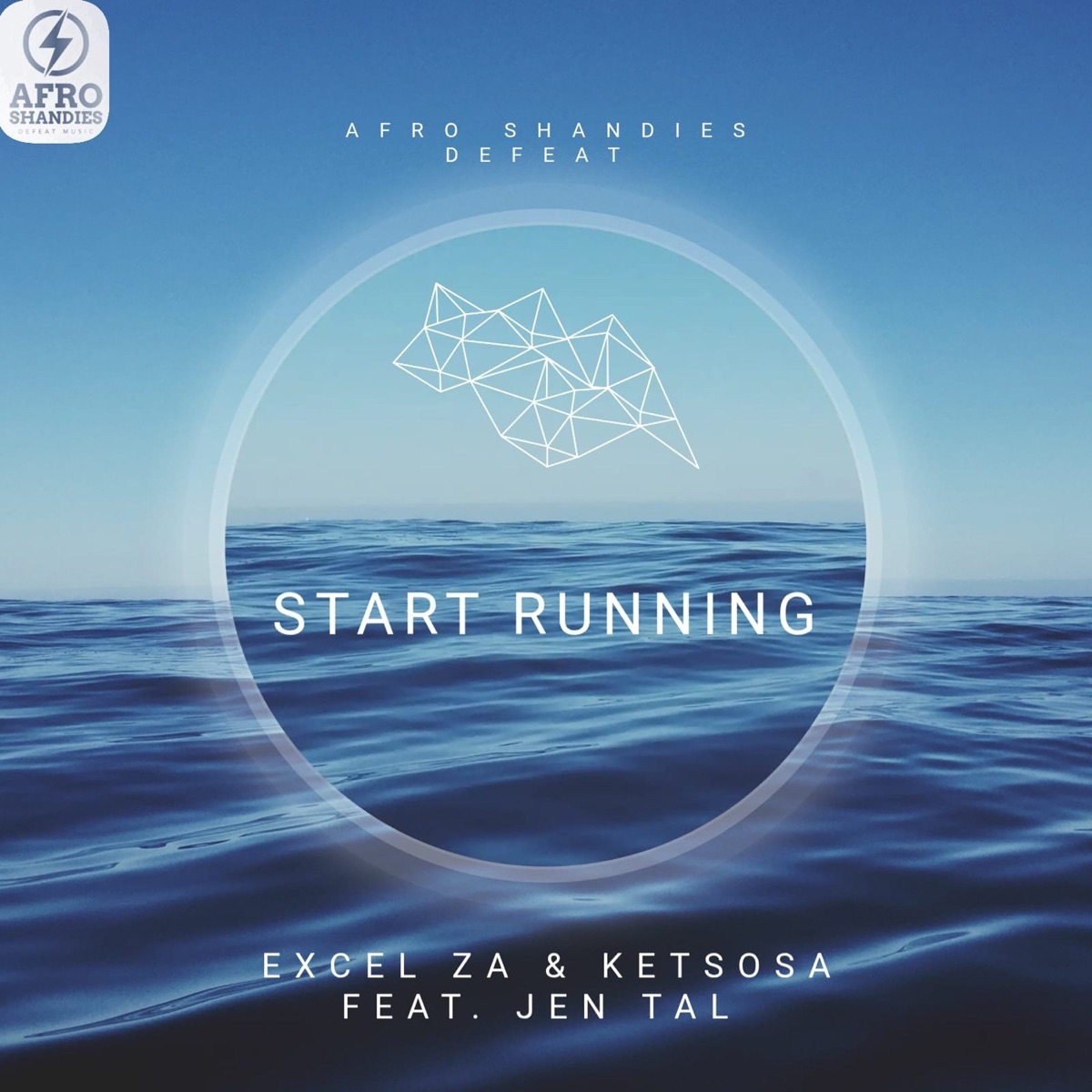 Start Running (feat. Jen Tal) - Single by Excel ZA & KetsoSA album cover
