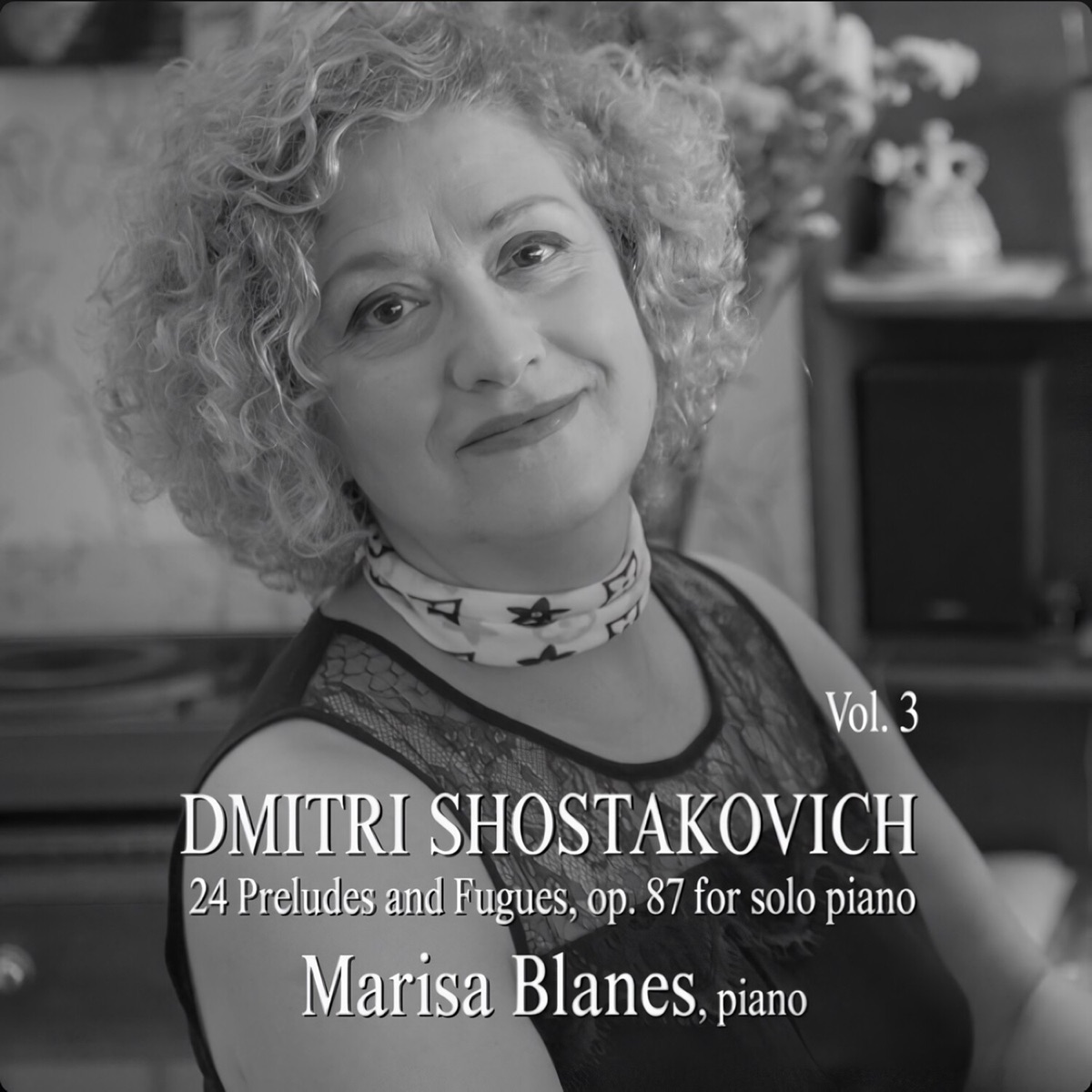 Shostakovich: 24 Preludes & Fugues, Op. 87: For Solo Piano, Vol. 3 by Marisa Blanes album cover