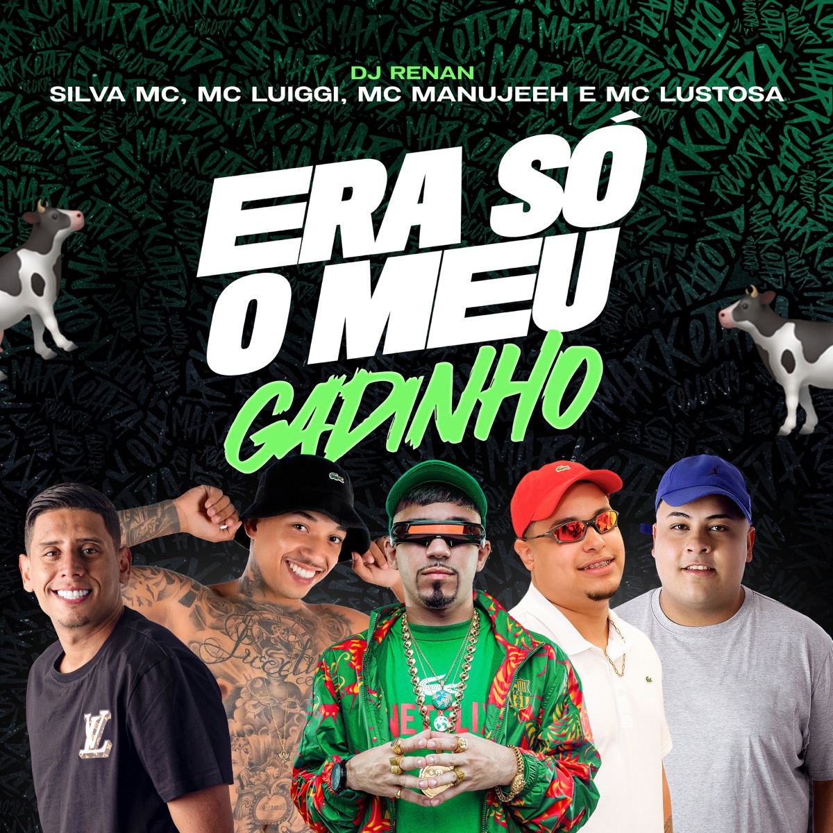 Era Só o Meu Gadinho (feat. Dj Renan & Mc Manujeeh) - Single by Mc Lustosa, Silva MC & MC Luiggi album cover