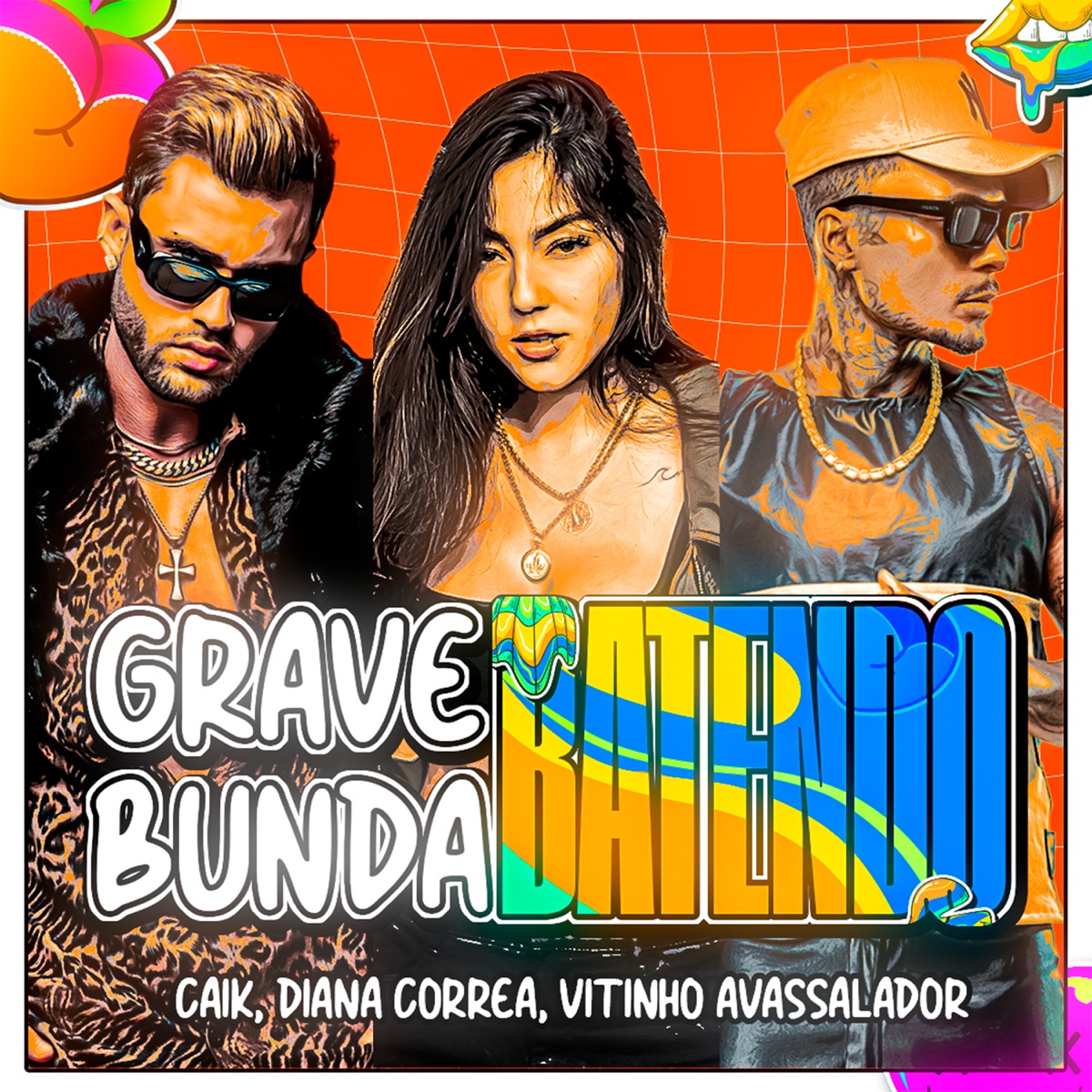 Grave Batendo Bunda Batendo (feat. MAC BEATS) - Single by MC Vitinho Avassalador, Caik & Diana Correa album cover