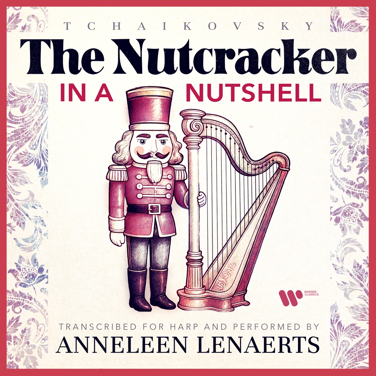 Tchaikovsky: The Nutcracker in a Nutshell (Arr. Lenaerts for Harp) - Single by Anneleen Lenaerts album cover