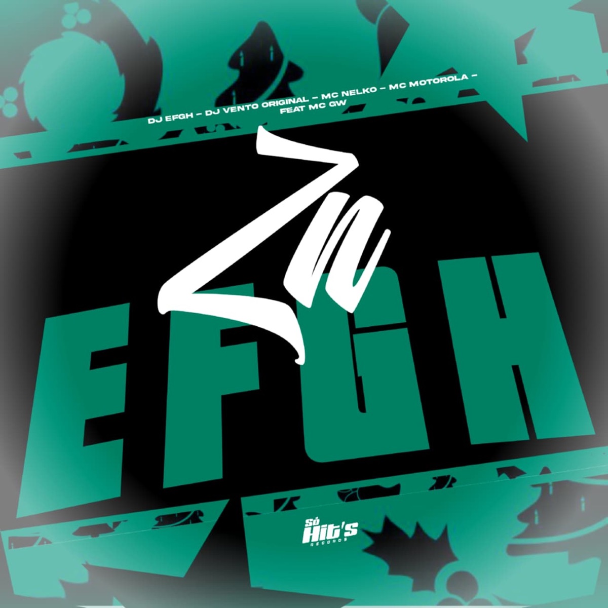 Zn Efgh (feat. Mc Gw) - Single by DJ Vento Original, MC NELKO, DJ EFGH & MC MOTOROLA album cover