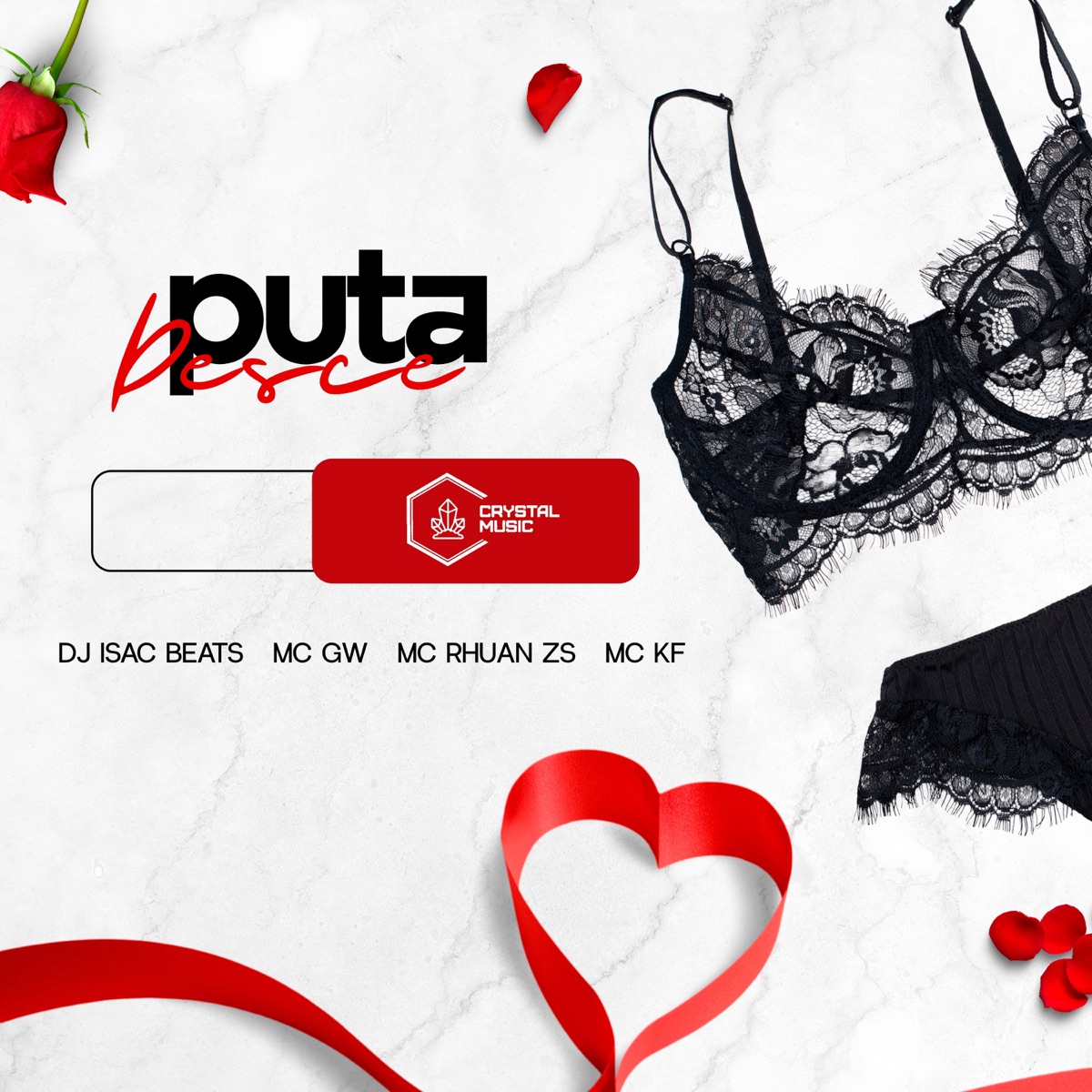 Puta Desce (feat. Crystal Music Brasil) - Single by DJ ISAC BEATS, Mc Gw, MC RHUAN ZS & MC KF album cover