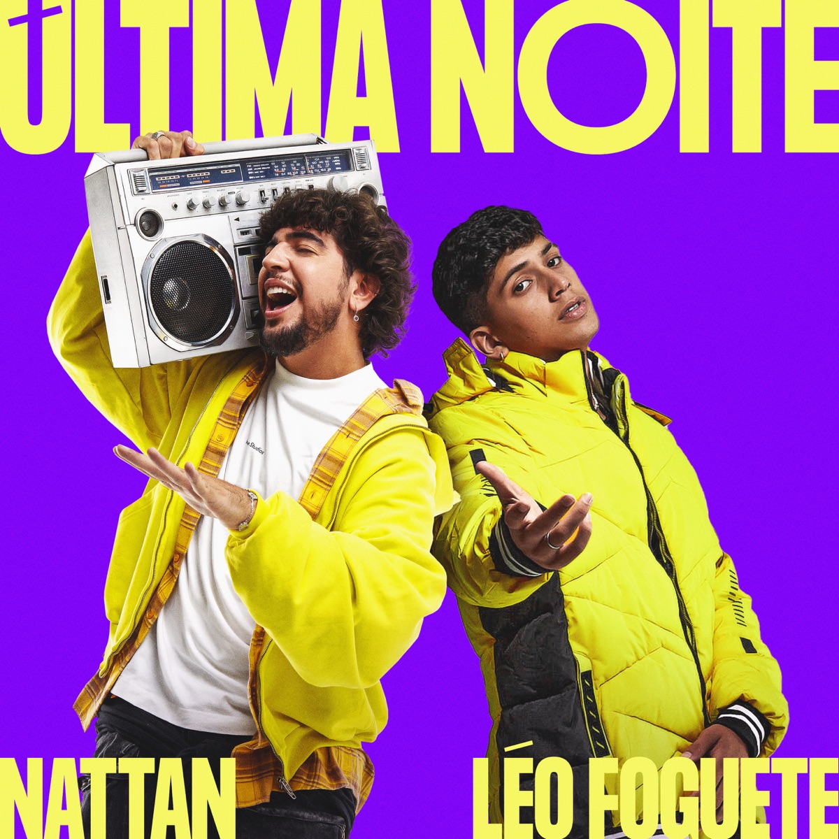 Última Noite - Single by Nattan & Léo Foguete album cover