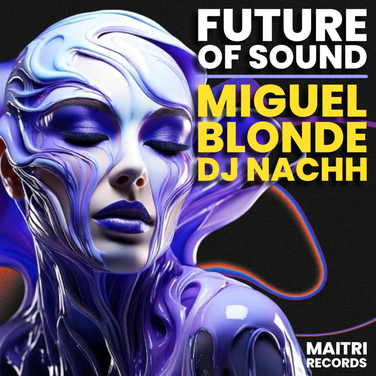 Future of Sound - Single by Miguel Blonde & Dj Nachh album cover