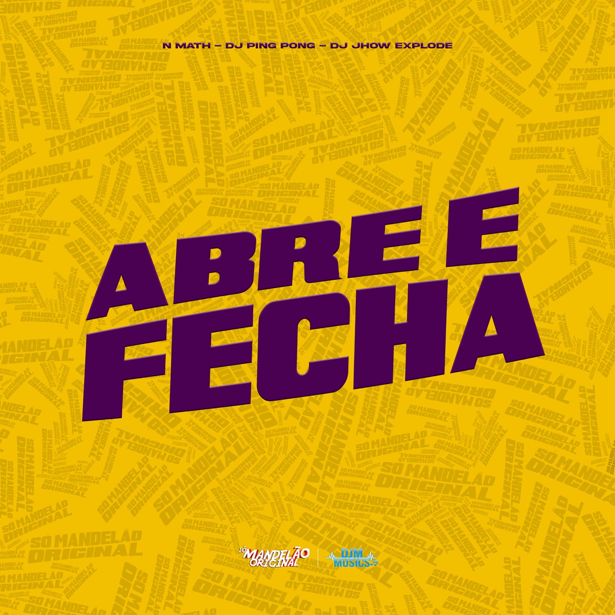 Abre e Fecha - Single by N Math album cover
