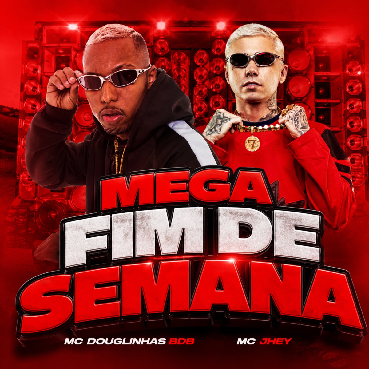 Mega Fim de Semana - Single by Mc Douglinhas BDB, Mc Jhey & Dg Prod album cover